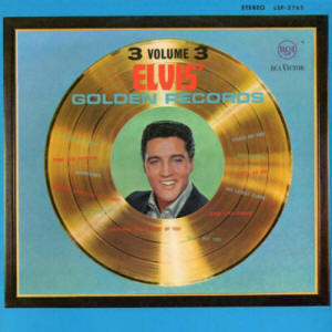 Elvis' Golden Records - Volume 3 (August 12, 1963)