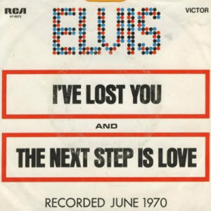 I've Lost You (July 14, 1970)